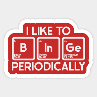 Periodically Binge Sticker